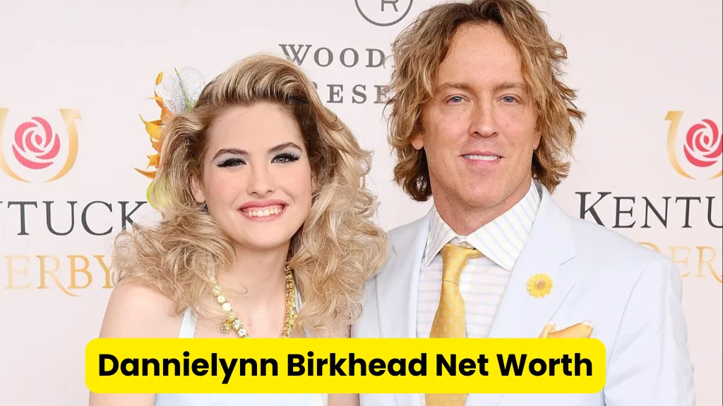 Dannielynn Birkhead Net Worth